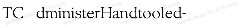 TCAdministerHandtooled字体转换