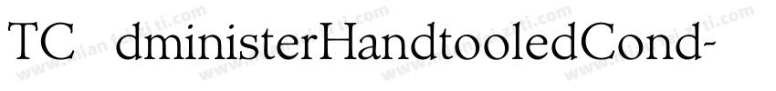 TCAdministerHandtooledCond字体转换