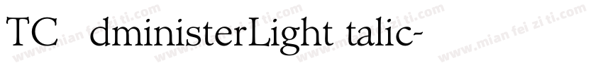 TCAdministerLightItalic字体转换