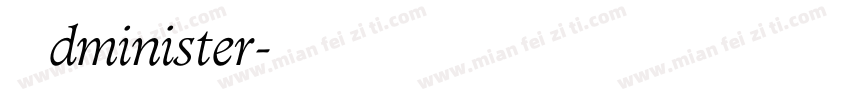 Administer字体转换