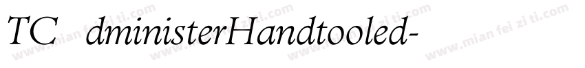 TCAdministerHandtooled字体转换