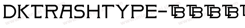 DKTrashtype字体转换