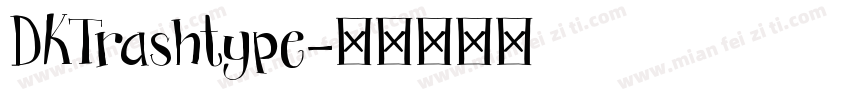DKTrashtype字体转换