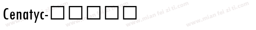 Cenatyc字体转换