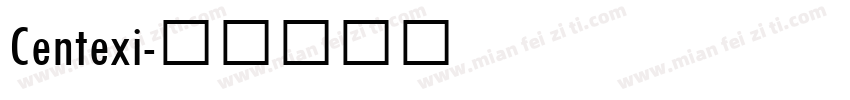 Centexi字体转换