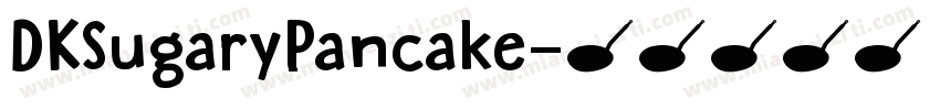 DKSugaryPancake字体转换