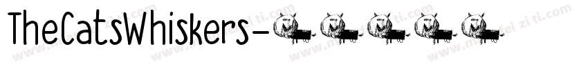 TheCatsWhiskers字体转换