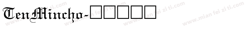 TenMincho字体转换