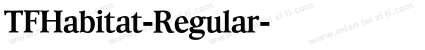 TFHabitat-Regular字体转换