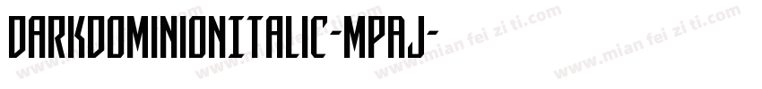 DarkDominionItalic-MPAJ字体转换