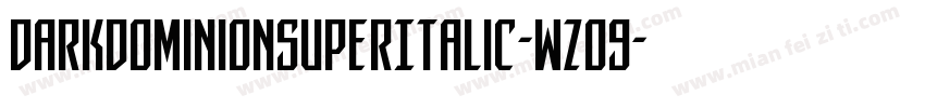DarkDominionSuperItalic-wzo9字体转换