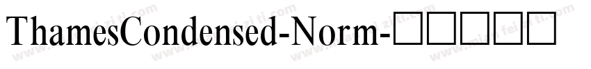 ThamesCondensed-Norm字体转换