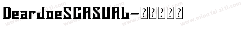 DearJoe5CASUAL字体转换