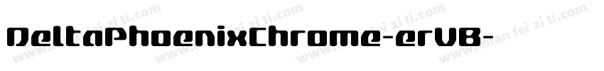 DeltaPhoenixChrome-erVB字体转换