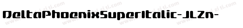 DeltaPhoenixSuperItalic-JLZn字体转换