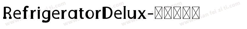 RefrigeratorDelux字体转换