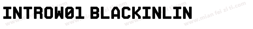 IntroW01-BlackInlin字体转换