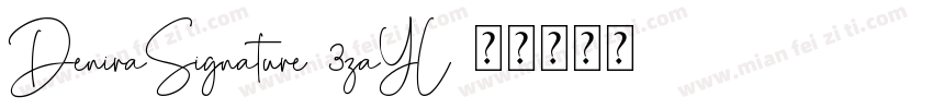 DeniraSignature-3zaYL字体转换