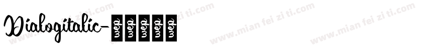 Dialogitalic字体转换