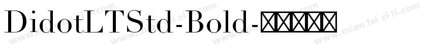 DidotLTStd-Bold字体转换