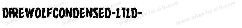 DireWolfCondensed-l1ld字体转换