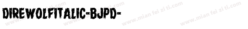 DireWolfItalic-BJpd字体转换
