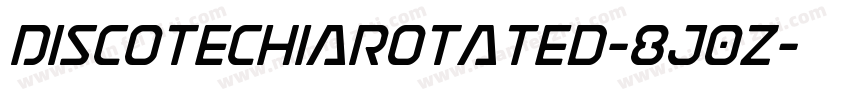 DiscotechiaRotated-8J0z字体转换