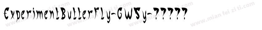 ExperimentButterfly-GW5y字体转换