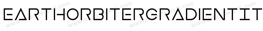 EarthOrbiterGradientItalic-2aAW字体转换