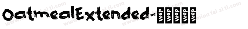 OatmealExtended字体转换