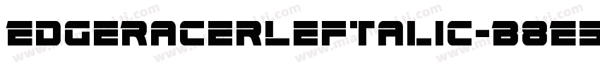 EdgeRacerLeftalic-B8E5字体转换