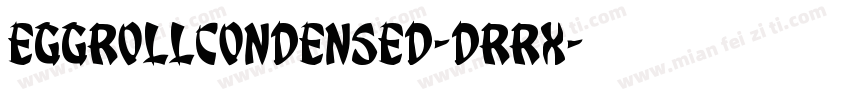 EggRollCondensed-dRrX字体转换