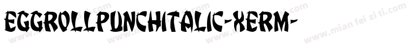 EggRollPunchItalic-xeRm字体转换