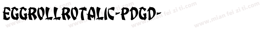 EggRollRotalic-pdgd字体转换
