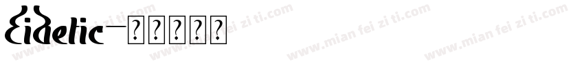 Eidetic字体转换