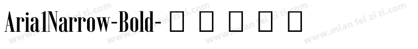 Aria1Narrow-Bold字体转换