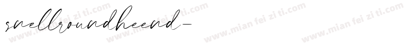 snellroundheend字体转换