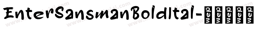 EnterSansmanBoldItal字体转换