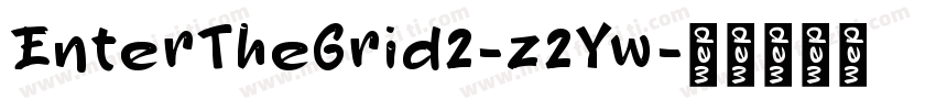 EnterTheGrid2-z2Yw字体转换