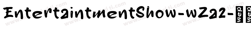 EntertaintmentShow-wZa2字体转换