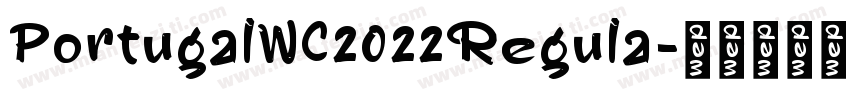 PortugalWC2022Regula字体转换