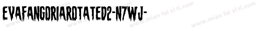 EvaFangoriaRotated2-n7wJ字体转换