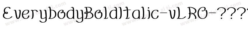 EverybodyBoldItalic-vLRO字体转换