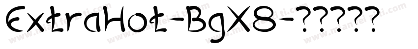 ExtraHot-BgX8字体转换