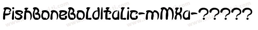 FishBoneBoldItalic-mMXa字体转换