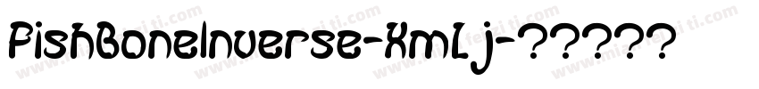 FishBoneInverse-XmLj字体转换
