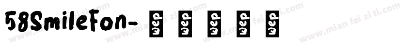 58SmileFon字体转换