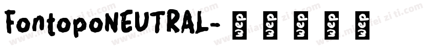 FontopoNEUTRAL字体转换