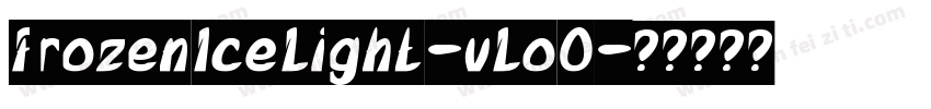 FrozenIceLight-vLoO字体转换