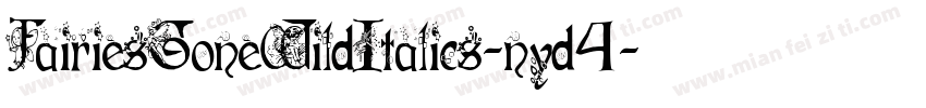 FairiesGoneWildItalics-nyd4字体转换